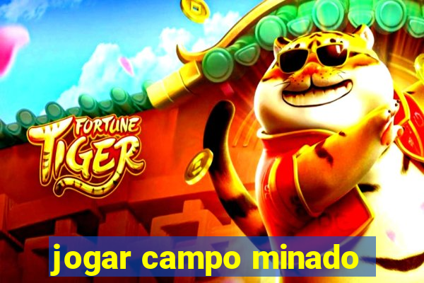 jogar campo minado